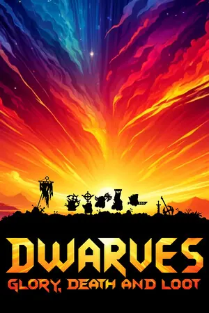 Dwarves: Glory, Death and Loot