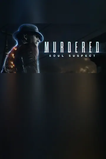 Murdered: Soul Suspect