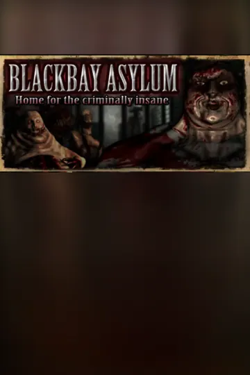 Blackbay Asylum