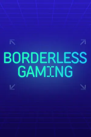Borderless Gaming