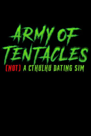 Army of Tentacles: (Not) A Cthulhu Dating Sim