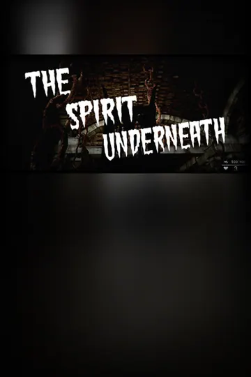 The Spirit Underneath