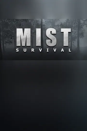 Mist Survival