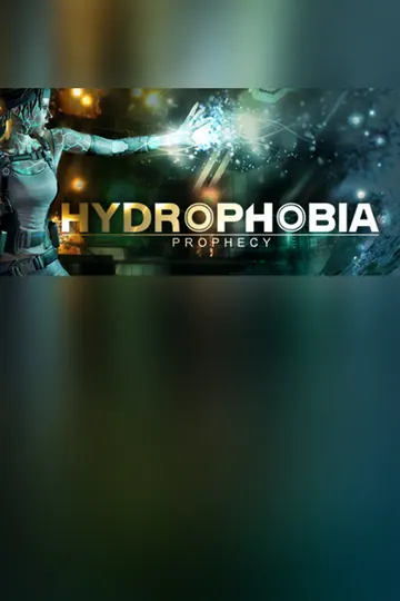 Hydrophobia: Prophecy