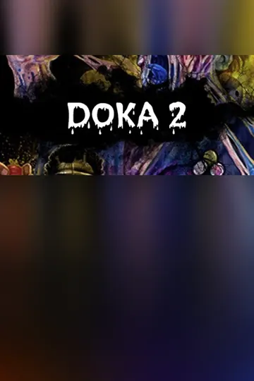 DOKA 2 KISHKI EDITION
